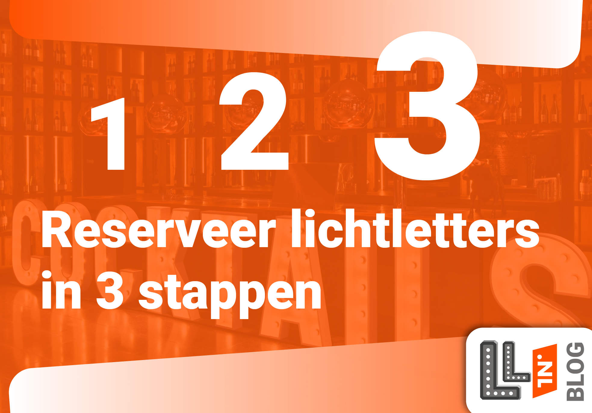 Reserveer lichtletters in drie stappen