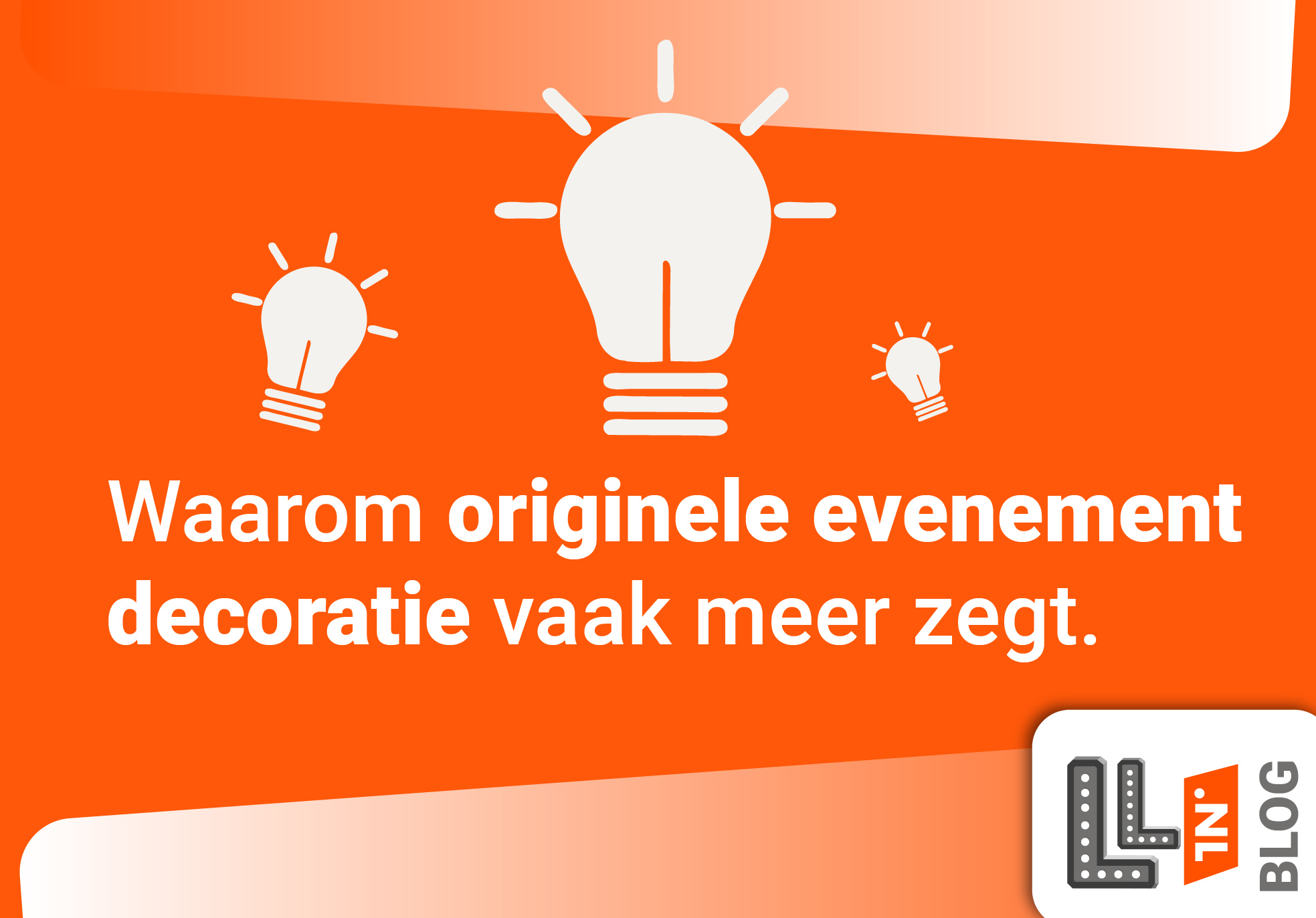 Waarom originele evenement decoratie vaak meer zegt – blog Waarom originele evenement decoratie vaak meer zegt - blog